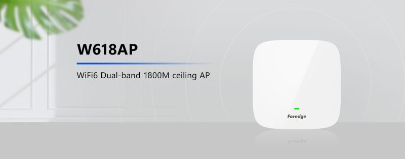 W618AP R2.0 (wifi6) Foredge Dual-band